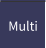 Multi